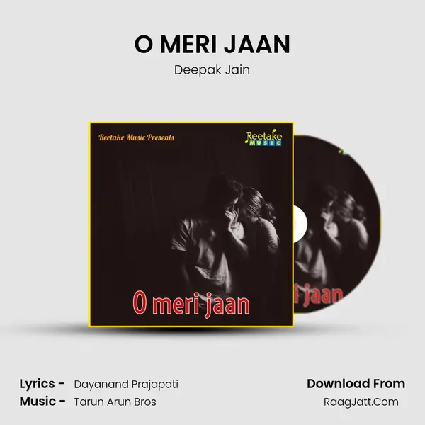 O MERI JAAN mp3 song