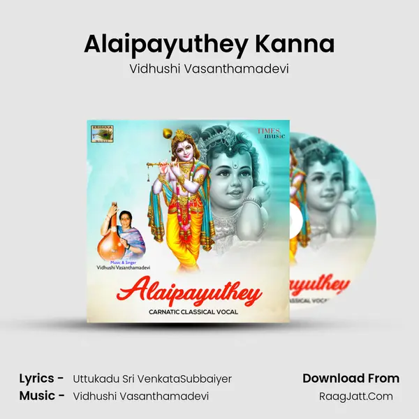 Alaipayuthey Kanna MP3 Song by Vidhushi Vasanthamadevi Cover