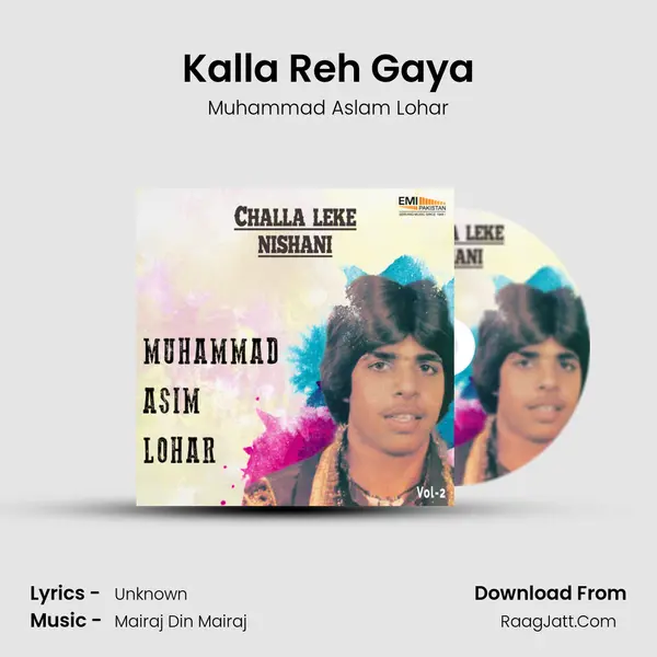 Kalla Reh Gaya MP3 Song by Muhammad Aslam Lohar Cover