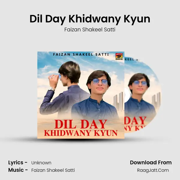 Dil Day Khidwany Kyun Cover