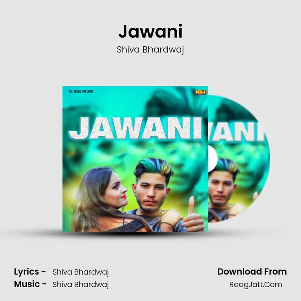 Jawani MP3 Song by Shiva Bhardwaj Cover