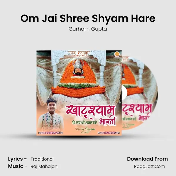 Om Jai Shree Shyam Hare MP3 Song by Gurham Gupta Cover