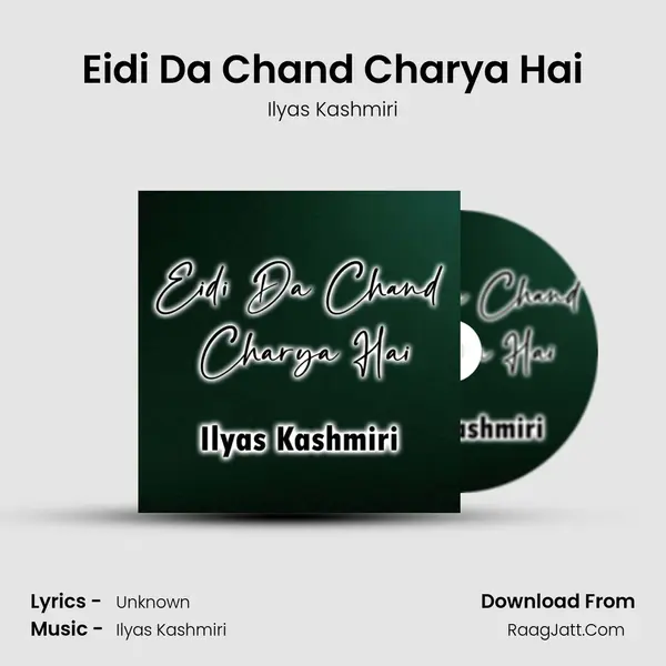 Eidi Da Chand Charya Hai mp3 song