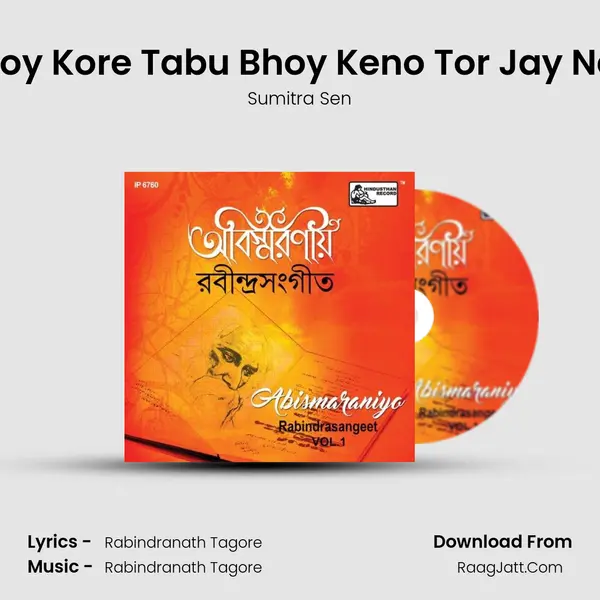 Joy Kore Tabu Bhoy Keno Tor Jay Na MP3 Song by Sumitra Sen Cover