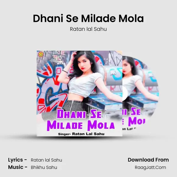 Dhani Se Milade Mola Cover