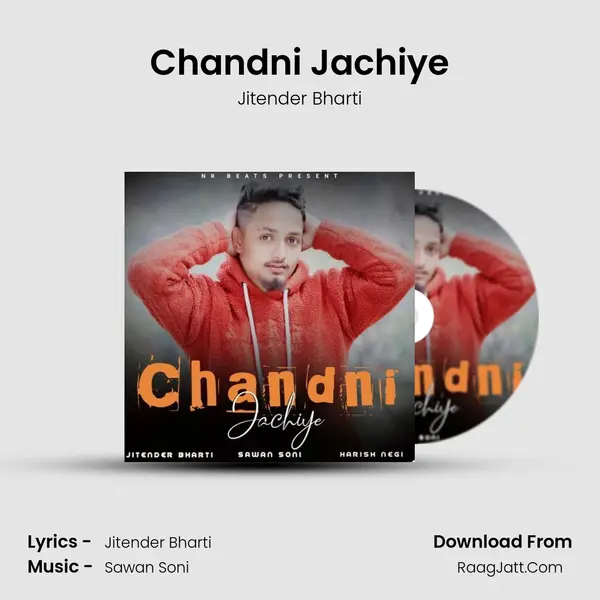 Chandni Jachiye MP3 Song by Jitender Bharti Cover