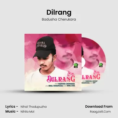 Dilrang - Badusha Cherukara