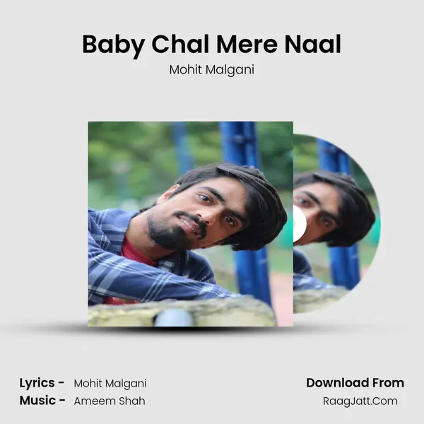 Baby Chal Mere Naal mp3 song