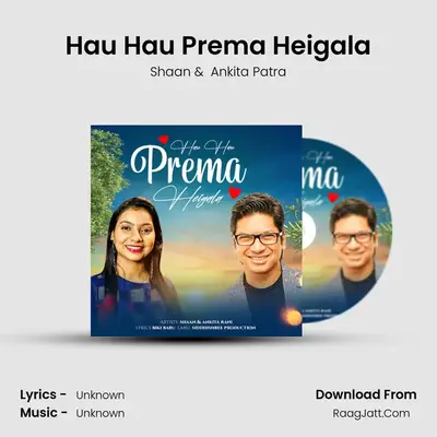 Hau Hau Prema Heigala - Shaan