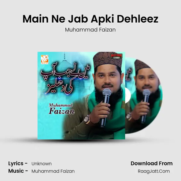 Main Ne Jab Apki Dehleez - Single - Muhammad Faizan