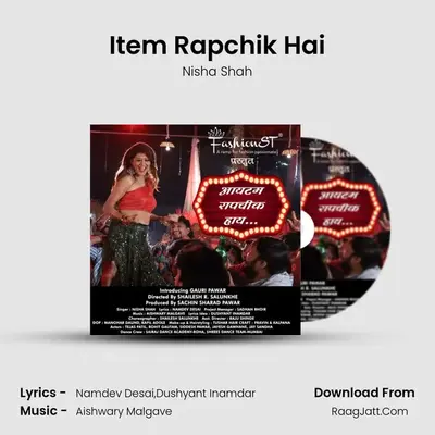 Item Rapchik Hai - Nisha Shah