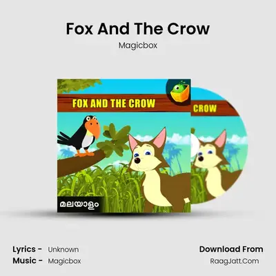 Fox And The Crow - Magicbox