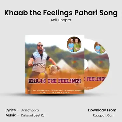 Khaab the Feelings Pahari Song MP3 Song by Anil Chopra Cover