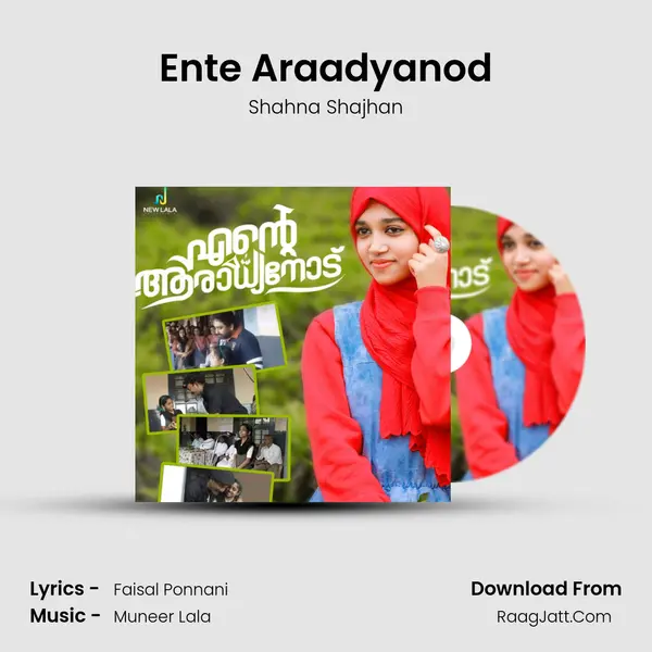 Ente Araadyanod - Shahna Shajhan