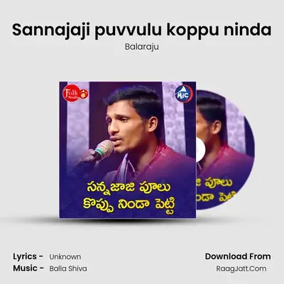 Sannajaji puvvulu koppu ninda - Balaraju