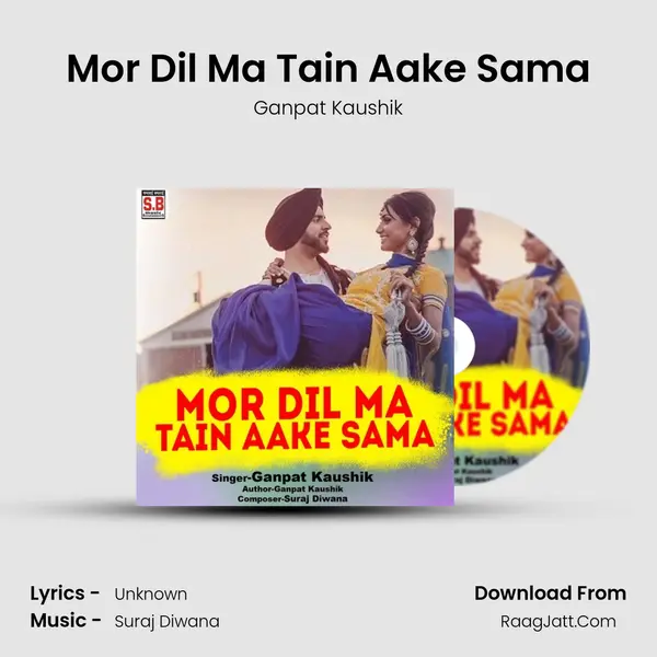 Mor Dil Ma Tain Aake Sama MP3 Song by Ganpat Kaushik Cover