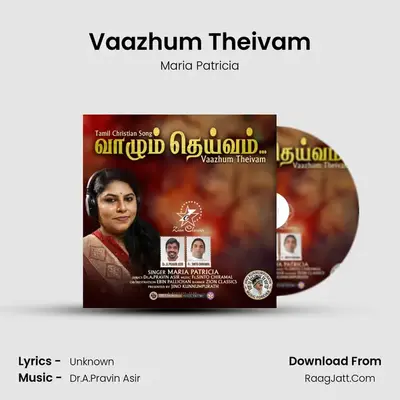 Vaazhum Theivam MP3 Song by Maria Patricia Cover