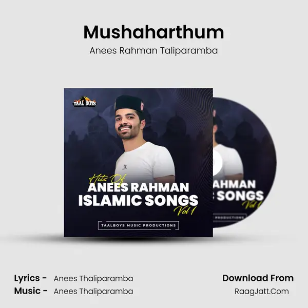 Mushaharthum MP3 Song by Anees Rahman Taliparamba Cover