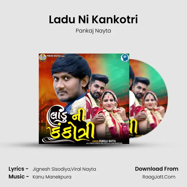 Ladu Ni Kankotri MP3 Song by Pankaj Nayta Cover
