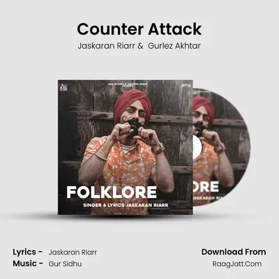 Counter Attack MP3 Song by Jaskaran Riarr Cover