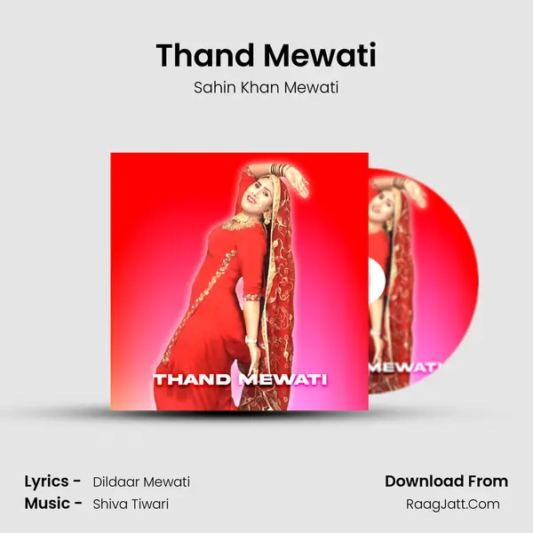 Thand Mewati - Sahin Khan Mewati