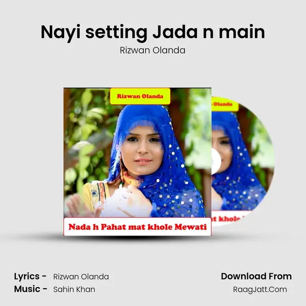 Nayi setting Jada n main MP3 Song by Rizwan Olanda Cover
