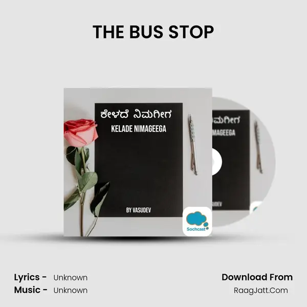 THE BUS STOP MP3 Song by  Cover