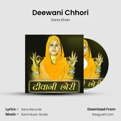 Deewani Chhori mp3 song
