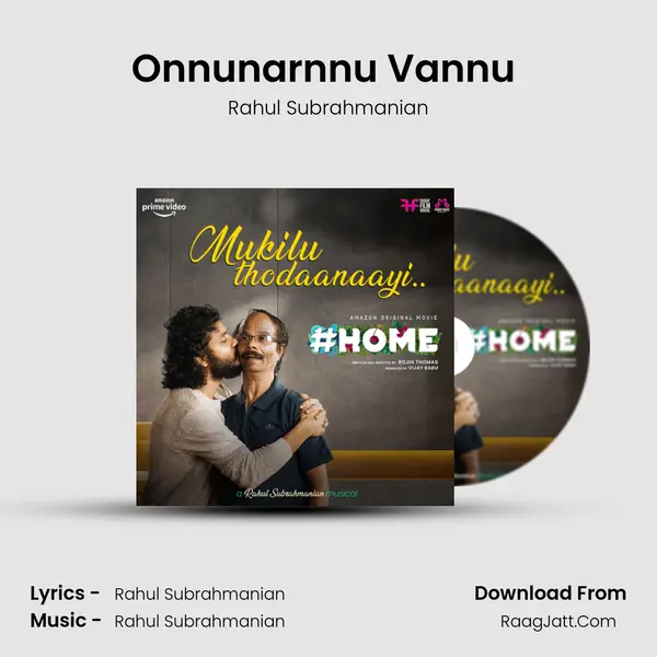 Onnunarnnu Vannu (Karaoke) MP3 Song by Rahul Subrahmanian Cover