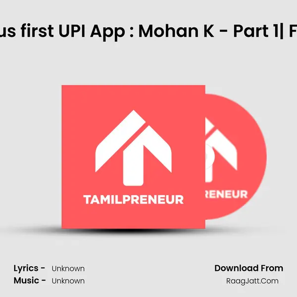 S05E05 - TamilNadu's first UPI App : Mohan K - Part 1| Founder of Ippopay | MP3 Song by  Cover