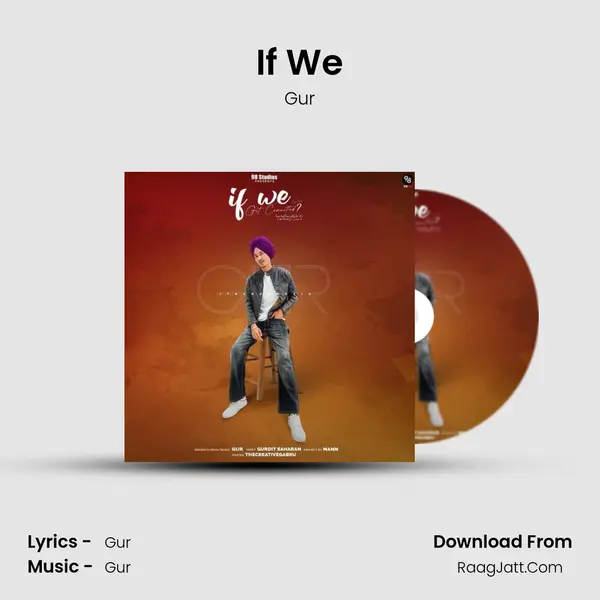 If We MP3 Song by Gur Cover