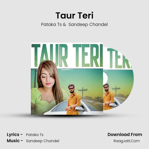 Taur Teri MP3 Song by Pataka Ts Cover