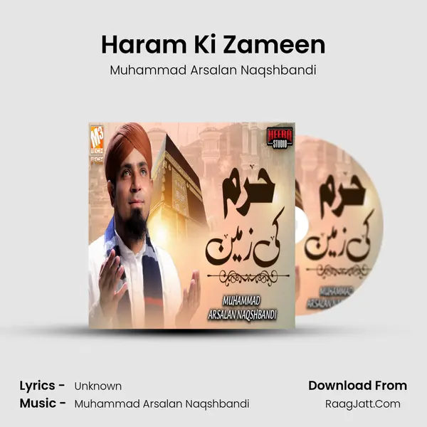 Haram Ki Zameen - Single - Muhammad Arsalan Naqshbandi