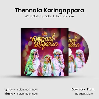 Thennala Karingappara - Wafa Salam