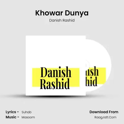 Khowar Dunya MP3 Song by Danish Rashid Cover