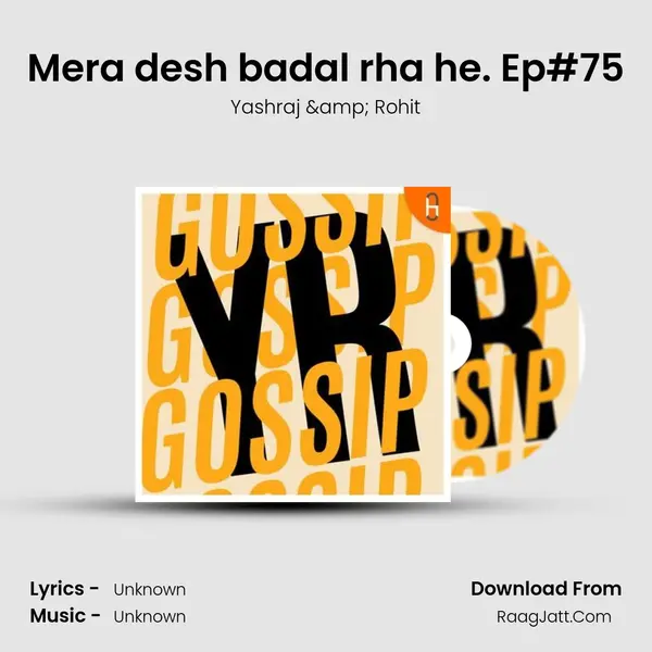 Mera desh badal rha he. Ep#75 Cover