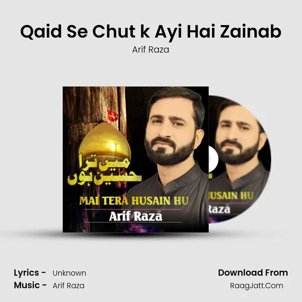 Qaid Se Chut k Ayi Hai Zainab mp3 song