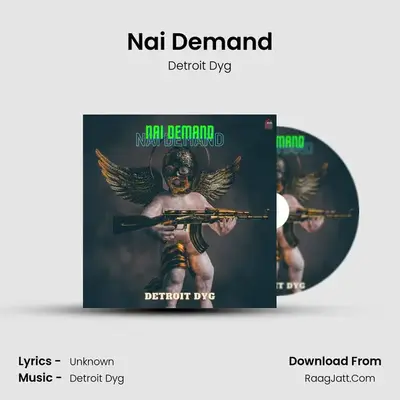 Nai Demand - Single - Detroit Dyg
