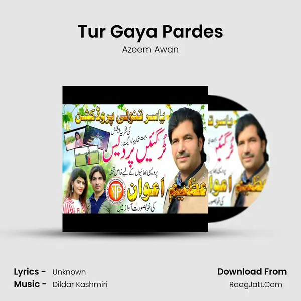 Tur Gaya Pardes mp3 song