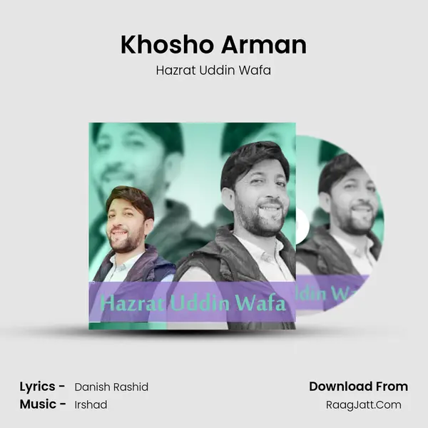 Khosho Arman MP3 Song by Hazrat Uddin Wafa Cover
