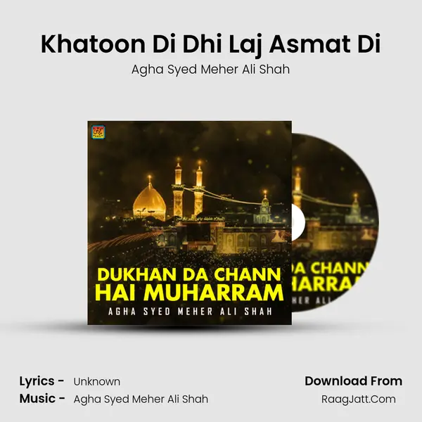Khatoon Di Dhi Laj Asmat Di mp3 song