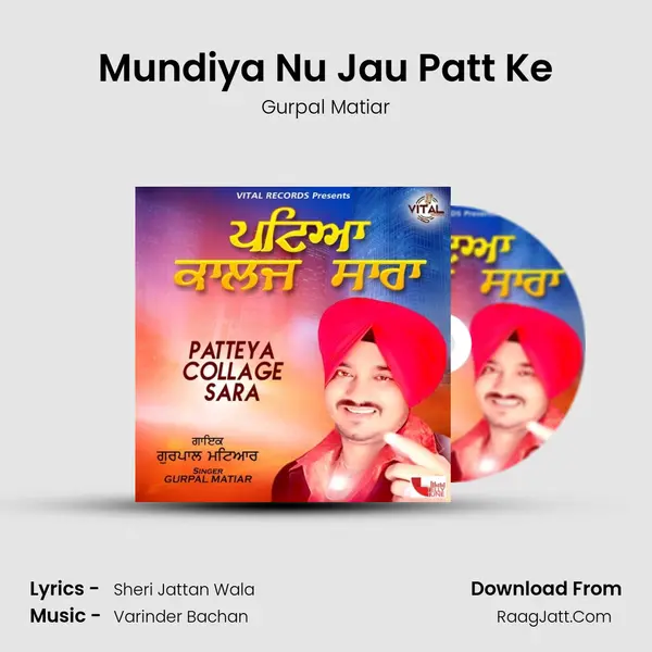 Mundiya Nu Jau Patt Ke mp3 song
