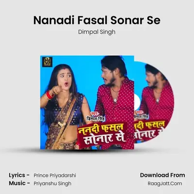 Nanadi Fasal Sonar Se - Dimpal Singh