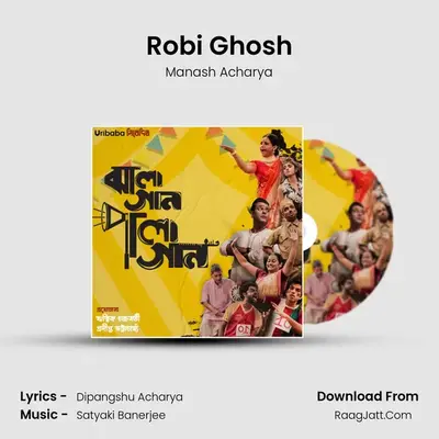 Robi Ghosh MP3 Song by Manash Acharya Cover