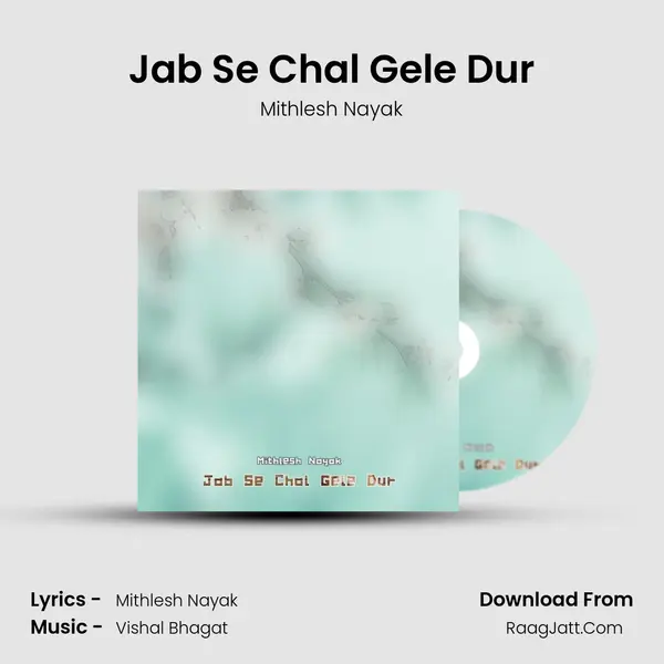 Jab Se Chal Gele Dur mp3 song