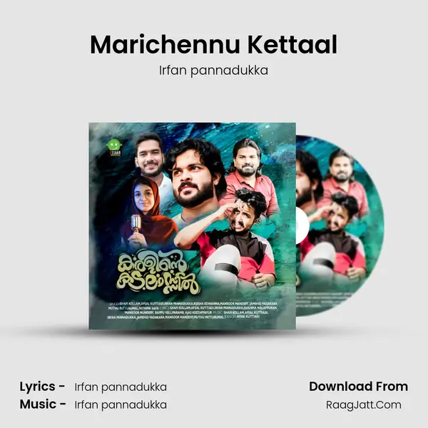 Marichennu Kettaal MP3 Song by Irfan pannadukka Cover