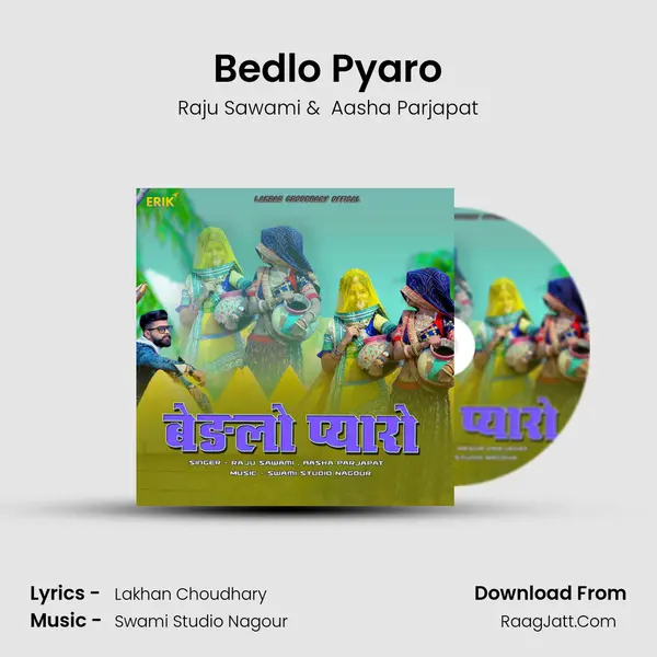 Bedlo Pyaro MP3 Song by Raju Sawami Cover