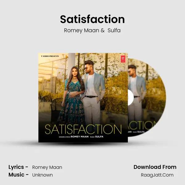Satisfaction - Romey Maan