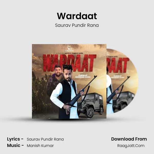 Wardaat - Saurav Pundir Rana