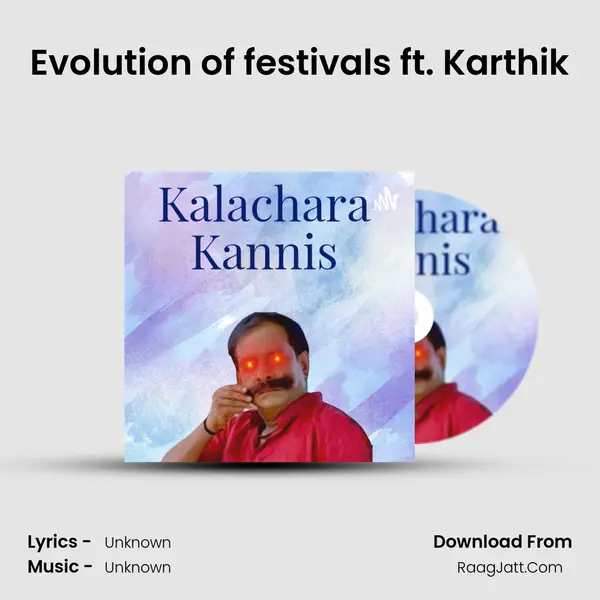 Evolution of festivals ft. Karthik MP3 Song by  Cover